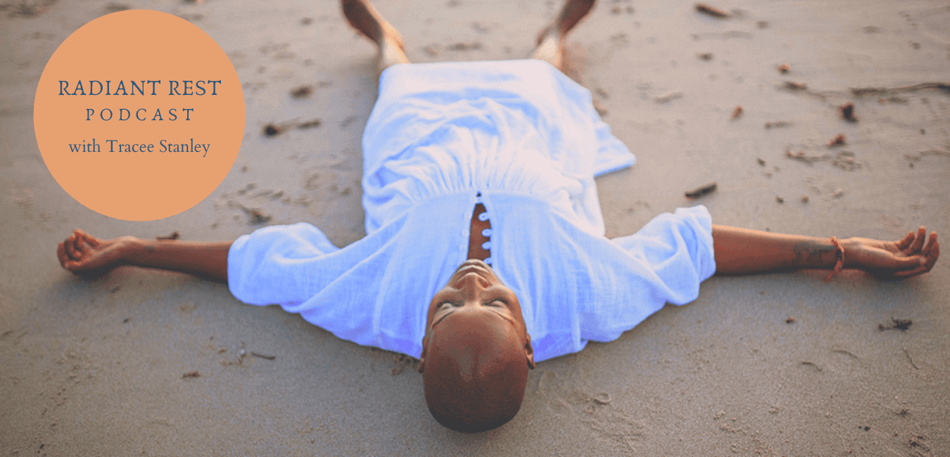 Radiant Rest Podcast Radiant Rest